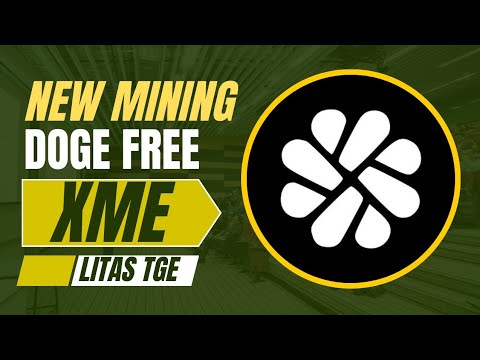Brand new mining application 2025.Mining XME.Get XME &amp; Doge at the same time.Litas Mining update.